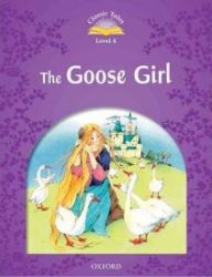 Classic Tales 4 The Goose Girl (2nd)