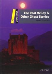 Dominoes 1 The Real Mccoy and Other Ghost Stories (2nd) Dominoes 1 The Real Mccoy and Other Ghost Stories (2nd)