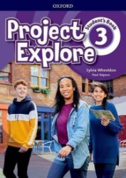 Project Explore 3 Student's Book Project Explore 3 Student's Book