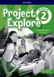 Project Explore 2 Workbook with Online Practice Project Explore 2 Workbook with Online Practice