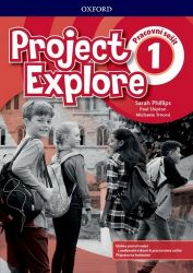 Project Explore 1 Workbook (CZEch Edition) - Sarah Phillips,Michaela Trnová,Paul Shipton - Učebnice angličtiny pro ZŠ Project Explore 1 Workbook (CZEch Edition)