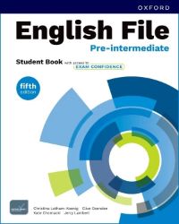 English File Fifth Edition Pre-Intermediate Student´s Book with access to Exam Confidence - Christina Latham-Koenig - Učebnice angličtiny pro SŠ English File Fifth Edition Pre-Intermediate Student´s Book with access to Exam Confidence