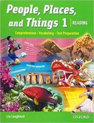 People, Places and Things Reading 1 Student's Book - Anglická gramatika a slovní zásoba People, Places and Things Reading 1 Student´s Book