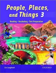 People, Places and Things Reading 3 Student's Book - Anglická gramatika a slovní zásoba People, Places and Things Reading 3 Student´s Book