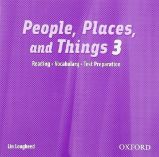 People, Places and Things Reading 3 Audio CD - Anglická gramatika a slovní zásoba People, Places and Things Reading 3 Audio CD