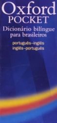 Oxford Pocket Dicionário bilíngue para brasileiros Portugues-Ingles/ Ingles-Portugues - kolektiv autorů - Slovníky Oxford Pocket Dicionário bilíngue para brasileiros Portugues-Ingles/ Ingles-Portugues