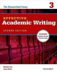 Effective Academic Writing 3 The Researched Essay (2nd) Effective Academic Writing 3 The Researched Essay (2nd)