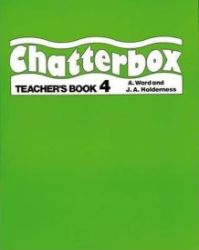 Chatterbox 4 Teacher's Book Chatterbox 4 Teacher's Book