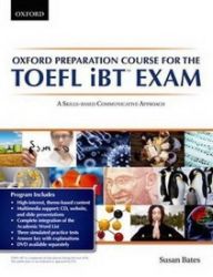 Oxford Preparation Course for the Toefl Ibt Exam Pack Oxford Preparation Course for the Toefl Ibt Exam Pack
