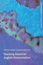 Oxford Handbooks for Language Teachers Teaching American English Pronunciation Oxford Handbooks for Language Teachers Teaching American English Pronunciation