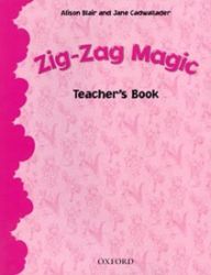 Zig-zag Magic Teacher's Book Zig-zag Magic Teacher's Book