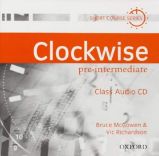 Clockwise Pre-intermediate Class Audio CD - Učebnice angličtiny pro SŠ Clockwise Pre-intermediate Class Audio CD