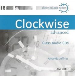 Clockwise Advanced Class Audio CDs /2/ Clockwise Advanced Class Audio CDs /2/