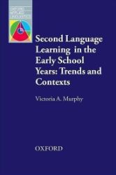 Oxford Applied Linguistics Second Language Learning in the Early School Years Trends and C Oxford Applied Linguistics Second Language Learning in the Early School Years Trends and C