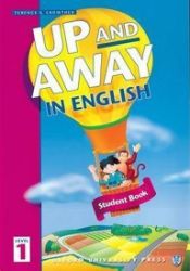 Up and Away in English 1 Student's Book Up and Away in English 1 Student's Book