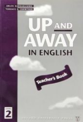 Up and Away in English 2 Teacher's Book Up and Away in English 2 Teacher's Book