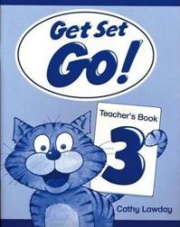 Get Set Go! 3 Teacher's Book Get Set Go! 3 Teacher's Book