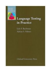Oxford Applied Linguistics Language Testing in Practice - Lyle F. Bachman - Anglická gramatika a slovní zásoba Oxford Applied Linguistics Language Testing in Practice