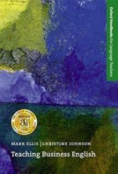 Oxford Handbooks for Language Teachers Teaching Business English Oxford Handbooks for Language Teachers Teaching Business English