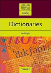 Resource Books for Teachers Dictionaries - John C. Wright - Anglická gramatika a slovní zásoba Resource Books for Teachers Dictionaries