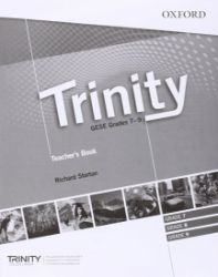 Trinity Graded Examinations in Spoken English (gese) 7-9 (Ise II / B2) Teacher´s Pack