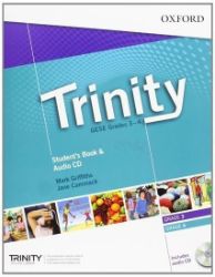 Trinity Graded Examinations in Spoken English (gese) 3-4 (Ise 0 / A2) Student's Book with - Mark Griffiths - Anglická gramatika a slovní zásoba Trinity Graded Examinations in Spoken English (gese) 3-4 (Ise 0 / A2) Student´s Book with Audio CD