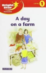 Bright Star 1 Reader A Day On The Farm - kolektiv autorů - Učebnice angličtiny pro ZŠ Bright Star 1 Reader A Day On The Farm