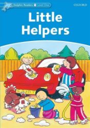 Dolphin Readers 1 Little Helpers Dolphin Readers 1 Little Helpers