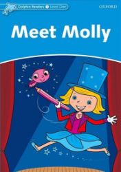 Dolphin Readers 1 Meet Molly Dolphin Readers 1 Meet Molly