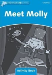 Dolphin Readers 1 Meet Molly Activity Book - Craig Wright - Učebnice angličtiny pro ZŠ Dolphin Readers 1 Meet Molly Activity Book