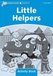 Dolphin Readers 1 Little Helpers Activity Book Dolphin Readers 1 Little Helpers Activity Book
