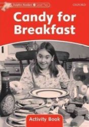 Dolphin Readers 2 Candy for Breakfast Activity Book - Craig Wright - Učebnice angličtiny pro ZŠ Dolphin Readers 2 Candy for Breakfast Activity Book