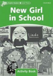 Dolphin Readers 3 New Girl in School Activity Book - Craig Wright - Učebnice angličtiny pro ZŠ Dolphin Readers 3 New Girl in School Activity Book