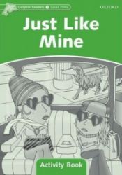 Dolphin Readers 3 Just Like Mine Activity Book - Craig Wright - Učebnice angličtiny pro ZŠ Dolphin Readers 3 Just Like Mine Activity Book