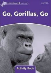 Dolphin Readers 4 Go Gorillas, Go Activity Book - Craig Wright - Učebnice angličtiny pro ZŠ Dolphin Readers 4 Go Gorillas, Go Activity Book