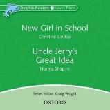 Dolphin Readers 3 New Girl in School / Uncle Jerry's Great Idea Audio CD Dolphin Readers 3 New Girl in School / Uncle Jerry's Great Idea Audio CD