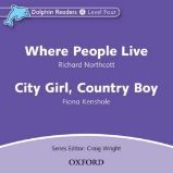 Dolphin Readers 4 Where People Live / City Girl, Country Boy Audio CD Dolphin Readers 4 Where People Live / City Girl, Country Boy Audio CD