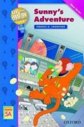 Up and Away Readers 5 Sunny's Adventure Up and Away Readers 5 Sunny's Adventure
