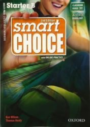 Smart Choice Starter Multipack B and Digital Practice Pack (2nd) Smart Choice Starter Multipack B and Digital Practice Pack (2nd)