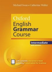 Oxford English Grammar Course Intermediate with Answers Oxford English Grammar Course Intermediate with Answers