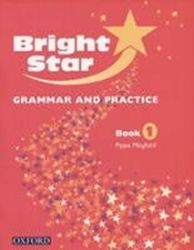 Bright Star 1 Grammar and Practice - Anglická gramatika a slovní zásoba Bright Star 1 Grammar and Practice