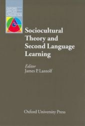 Oxford Applied Linguistics Sociocultural Theory and Second Language Learning (2nd) - Anglická gramatika a slovní zásoba Oxford Applied Linguistics Sociocultural Theory and Second Language Learning (2nd)