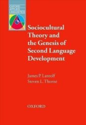 Oxford Applied Linguistics Sociocultural Theory and the Genesis of Second Language Develop - Anglická gramatika a slovní zásoba Oxford Applied Linguistics Sociocultural Theory and the Genesis of Second Language Development (2nd)