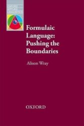 Oxford Applied Linguistics Formulaic Language Pushing the Boundaries Oxford Applied Linguistics Formulaic Language Pushing the Boundaries