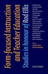 Form-focused Instruction and Teacher Education Studies in Honour of Rod Ellis Form-focused Instruction and Teacher Education Studies in Honour of Rod Ellis