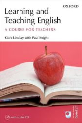 Learning and Teaching English a Course for Teachers Learning and Teaching English a Course for Teachers