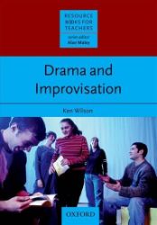 Resource Books for Teachers Drama and Improvisation - Anglická gramatika a slovní zásoba Resource Books for Teachers Drama and Improvisation