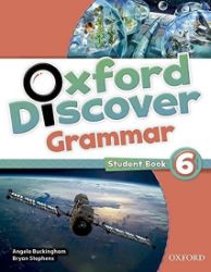 Oxford Discover Grammar 6 SB - Angela Buckingham - Učebnice angličtiny pro ZŠ Oxford Discover Grammar 6 SB