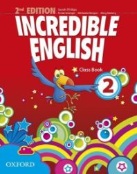 Incredible English 2 Class Book (2nd) - Sarah Phillips - Učebnice angličtiny Incredible English 2 Class Book (2nd)