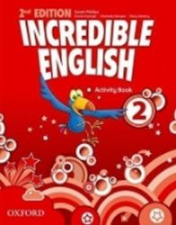 Incredible English 2 Activity Book (2nd) - Sarah Phillips - Učebnice angličtiny Incredible English 2 Activity Book (2nd)